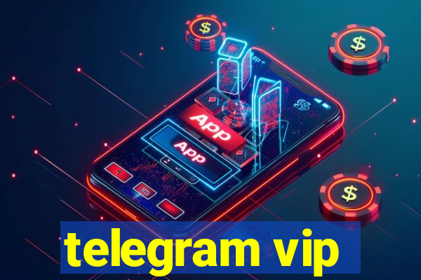 telegram vip